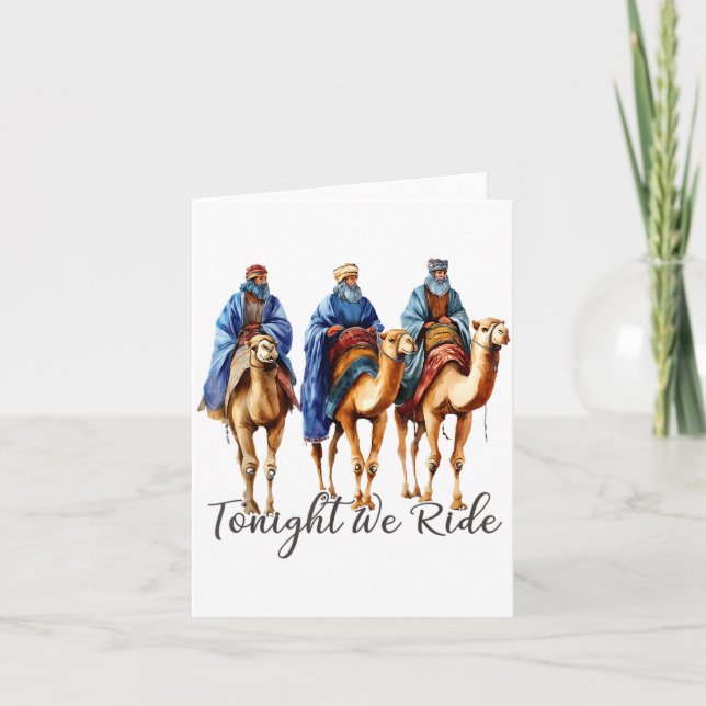 Tonight We Ride Christmas, 3 Wise Men Funny Christ Card (Front)