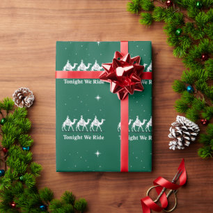 Tonight We Ride Christmas Christian Faith Xmas Wrapping Paper