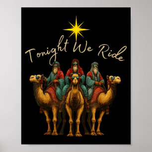 Tonight We Ride Three Wise Men Christmas Nativity Poster