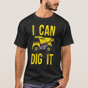 Tonka I Can Dig It T-Shirt