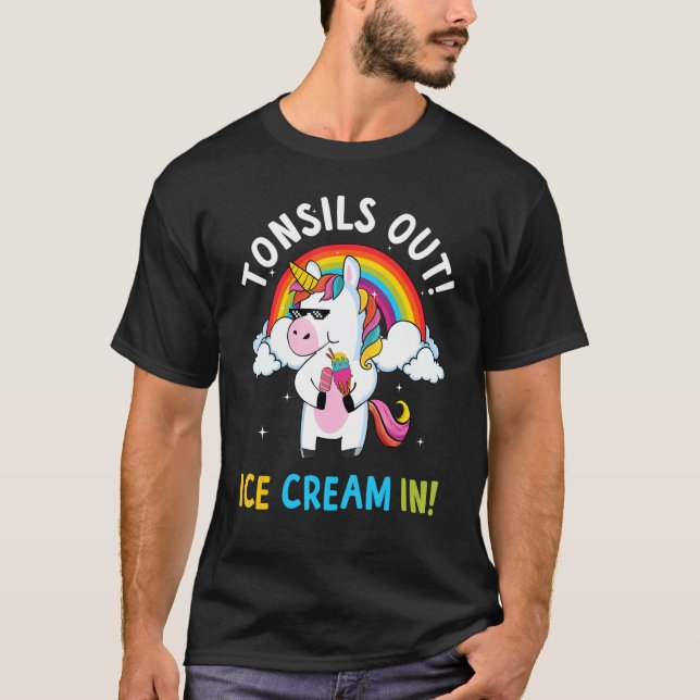 Tonsillectomy Surgery Tonsils Out Ice Cream In T-Shirt (Front)