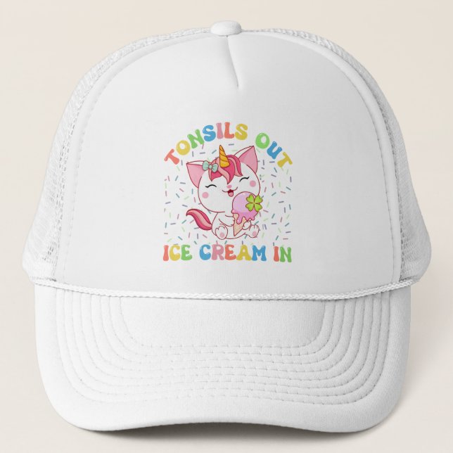 Tonsils Out, Ice Cream In | Unicorn Cat Trucker Hat (Front)