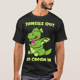 Tonsils Out Tonsillectomy Recovery Tonsils Removal T-Shirt
