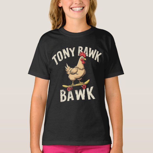 Tony Bawk chicken T-Shirt (Front)