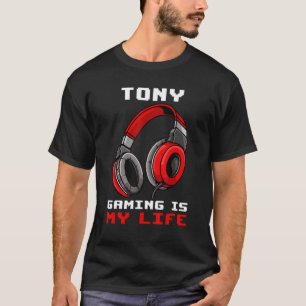 Tony  Gaming Is My Life  Personalized T-Shirt