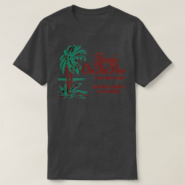 Tonys On The Pier Redondo Beach Retro Mid Century  T-Shirt (Design Front)