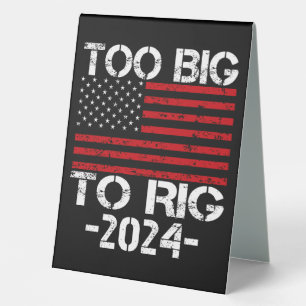 Too Big To Rig 2024 Elections