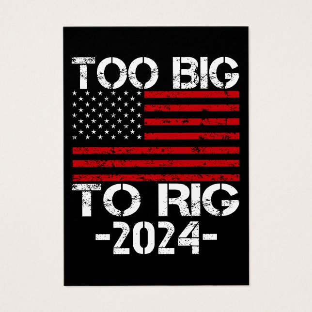 Too Big To Rig 2024 Elections (Front)