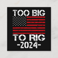 Too Big To Rig 2024 Elections