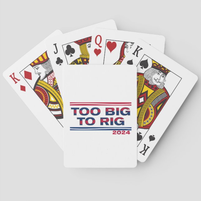 TOO BIG TO RIG 2024 PLAYING CARDS (Back)