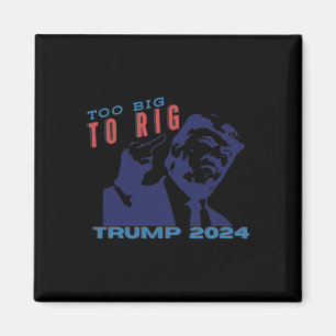 Too Big To Rig Patriotic Stand With Trump 2024 Gif Magnet