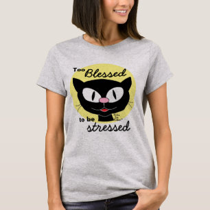 Too Blessed To Be Stressed Cute Cartoon Cat T-Shirt