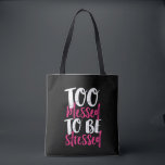 Too Blessed To Be Stressed Inspirational Quote Tote Bag<br><div class="desc">Too blessed to be stressed. Inspirational and motivational Thanksgiving celebration quote design with positive sayings and life slogan. Cool vintage typography merchandise with empowering and uplifting message to wear during Thanksgiving dinner. Spread this words of wisdom and inspire others to be strong, brave, work hard, have faith, have courage, be...</div>