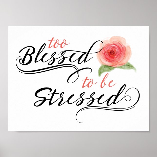 Too Blessed to be Stressed Print (Front)
