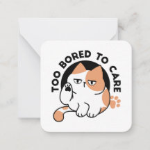 Too Bored to Care – Funny Grumpy Cat Quote