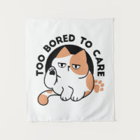 Too Bored to Care – Funny Grumpy Cat Quote