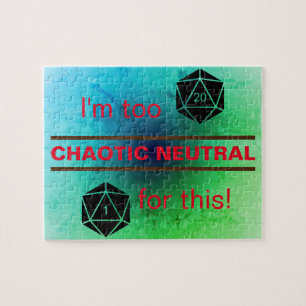 Too Chaotic Neutral Puzzle
