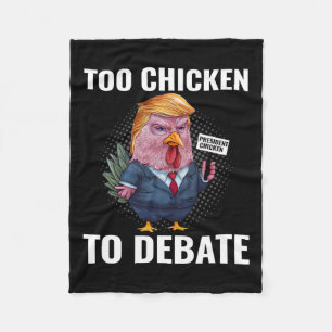 Too Chicken To Debate Kamala Harris Funny Fleece Blanket