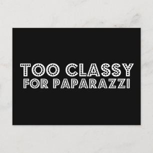 Too Classy For Paparazzi Postcard