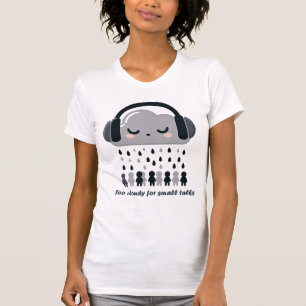 Too Cloudy For Small Talks Cute Cloud Tee