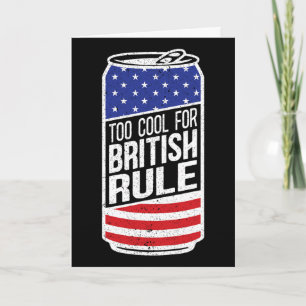 Too Cool For British Rule 4th Of July American Bee Card