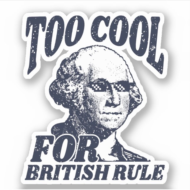 Too Cool For British Rule Blue (Front)