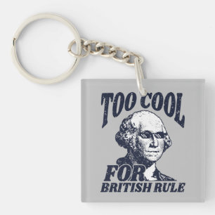 Too Cool For British Rule Blue Key Ring