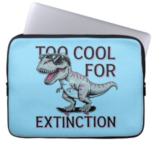 Too Cool For Extinction T-Rex Skater - Funny Dino Laptop Sleeve