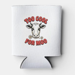 Too Cool For Moo Funny Cow Vintage Shirt Design_1 Can Cooler