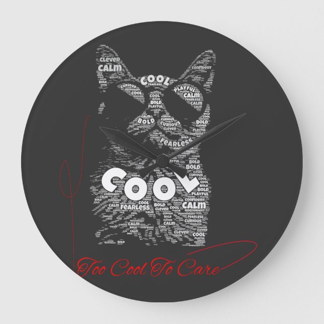Too Cool To Care Cat Typography Large Clock (Front)
