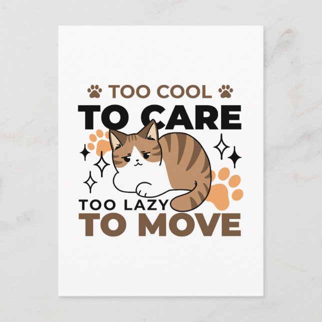 Too Cool to Care, Too Lazy to Move – Relaxing Cat  Postcard (Front)