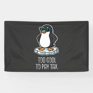 Too Cool to Pay Tax Resist Anti Trump  Banner