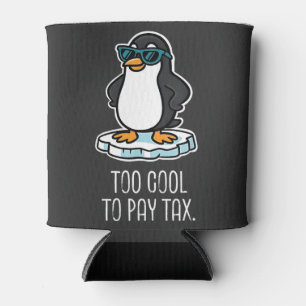 Too Cool to Pay Tax Resist Anti Trump Can Cooler