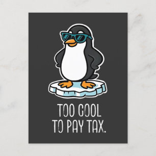 Too Cool to Pay Tax Resist Anti Trump  Holiday Postcard