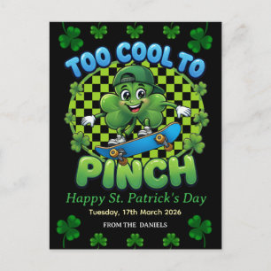 Too Cool to Pinch Skateboard Shamrock St. Patricks Holiday Postcard