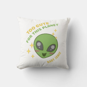 Too Cute for This Planet Alien Personalised Cushion