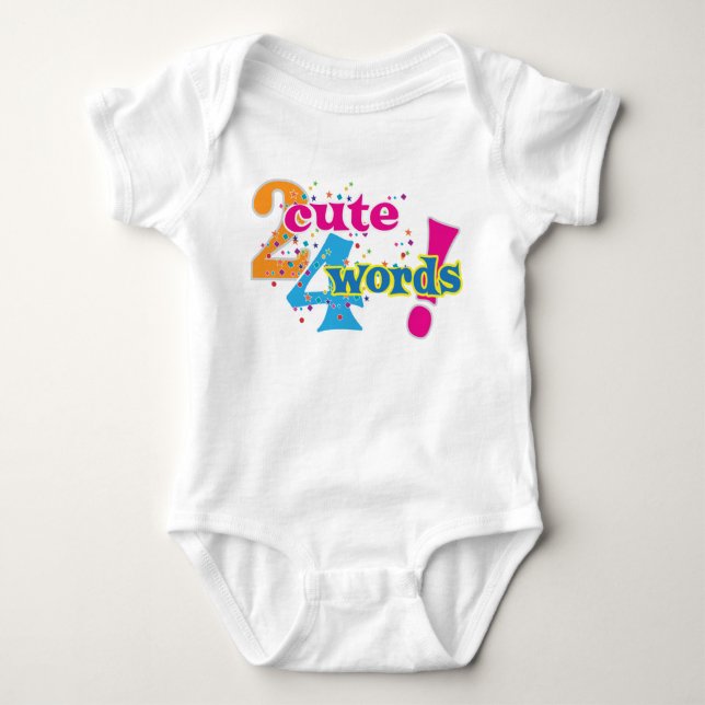 Too Cute for Words Text Graphic Baby Bodysuit (Front)