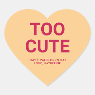 Too cute fun Valentine's Day custom conversation Heart Sticker