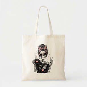 Too Cute To Care Funny Skeleton Graphic Tote Bag