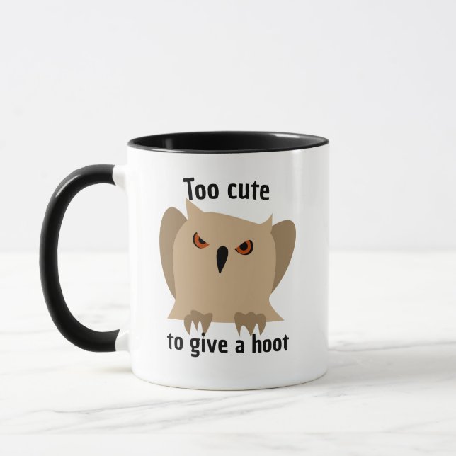 Too Cute To Care Owl Mug - Funny Coffee Cup (Left)