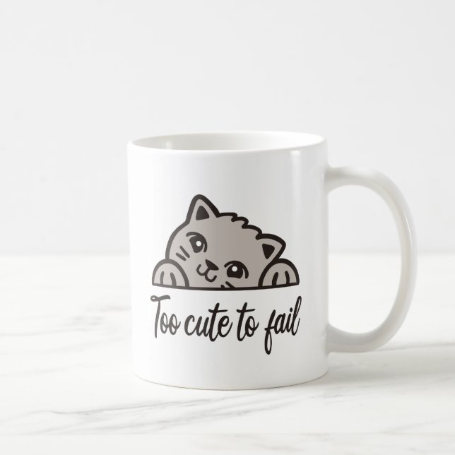 Too cute to fail coffee mug (Right)