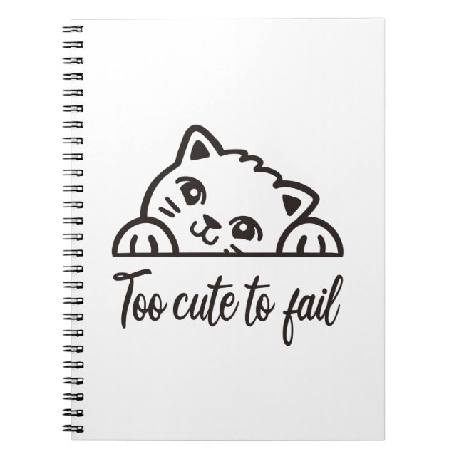 Too cute to fail notebook (Front)