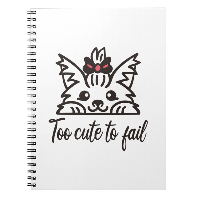 Too cute to fail notebook (Front)