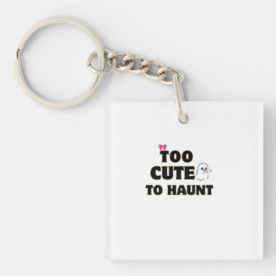 Too Cute To Haunt Cute Ghost Halloween Aesthetic Key Ring