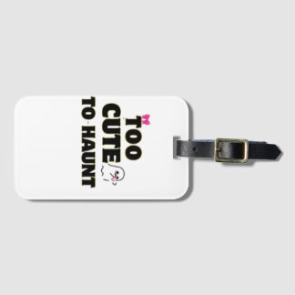 Too Cute To Haunt | Cute Ghost Halloween Aesthetic Luggage Tag