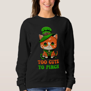 Too Cute to Pinch St Patricks Day Cat Gnome Leprec Sweatshirt