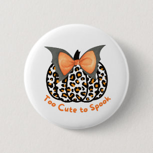Too Cute to Spook 6 Cm Round Badge