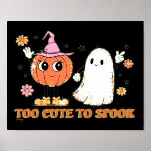 TOO CUTE TO SPOOK funny cute ghost halloween       Poster