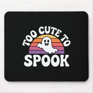 Too Cute To Spook Ghost Funny Halloween Saying 1 Mouse Pad