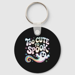 Too Cute To Spook Ghost Funny Halloween Saying 2 Key Ring